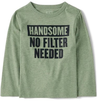 'Handsome No Filter Needed' Tee